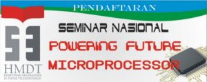 Seminar Nasional Powering Future Microprocessor